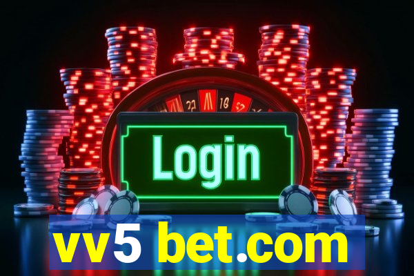 vv5 bet.com